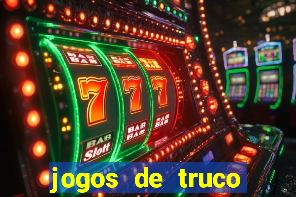 jogos de truco online valendo dinheiro